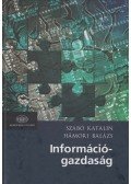Szabó Katalin,Hámori Balázs - Információgazdaság