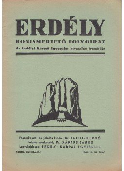 Xántus János dr. - Erdély - Honismertető folyóirat 1942. XXXIX. évfolyam 12. sz. (354.), Kolozsvár 1942 antikvár könyv