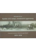  Valentyik Ferenc - Egekbe törő tempó, istenkísértő gyorsaság (1934-1938)