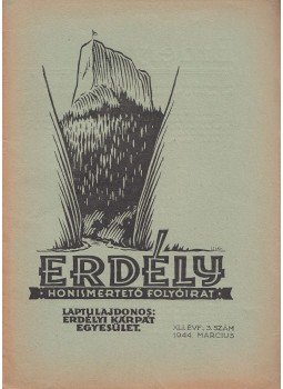 Balogh Ernő - Erdély - Honismertető folyóirat 1944. március XLI. évf. 3. szám (369.), Kolozsvár 1944 antikvár könyv