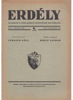 Vámszer Géza - Erdély - Honismertető folyóirat 1945. október hó XLII. évfolyam 6. szám (381.), Cluj-Kolozsvár 1945 antikvár könyv