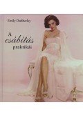 Emily Dubberley - A csábítás praktikái