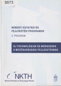 Dömötör Erzsébet,Patkós Anna - Új technológiák és módszerek a mezőgazdasági fejlesztésben