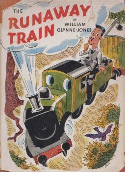 William Glynne-Jones - The Runaway Train,  1945 antikvár könyv