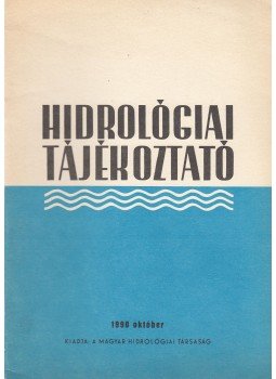 Környei László - Hidrológiai Tájékoztató 1990 október, Budapest 1990 antikvár könyv