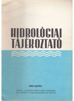 Környei László - Hidrológiai Tájékoztató 1989 április, Budapest 1989 antikvár könyv