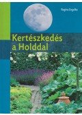 Regina Engelke - Kertészkedés a Holddal