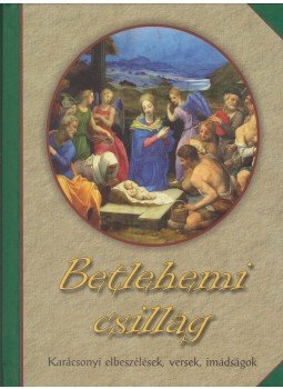 Czoborczy Bence - Betlehemi csillag Czoborczy Bence - Betlehemi csillag, Budapest 0 antikvár könyv