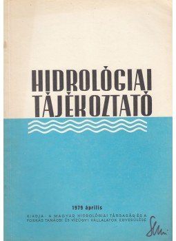 Környei László - Hidrológiai Tájékoztató 1979 április, Budapest 1979 antikvár könyv