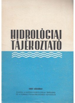 Környei László - Hidrológiai Tájékoztató 1981 október, Budapest 1981 antikvár könyv
