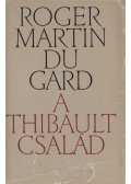 Roger Martin du Gard - A Thibault család I.