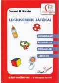 Deákné B. Katalin - Legkisebbek játékai