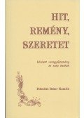 Feketéné Bokor Katalin - Hit, remény, szeretet