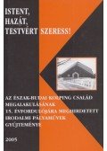 Antal János,Halászné Gambár Mária - Istent, hazát, testvért szeress!