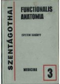 Szentágothai János - Functionalis anatomia 3. kötet