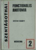 Szentágothai János - Functionalis Anatomia 2.