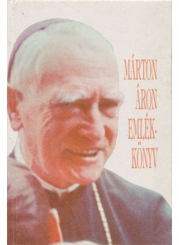 Dr. Marton József - Márton Áron emlékkönyv Dr. Marton József - Márton Áron emlékkönyv, Kolozsvár 1996 antikvár könyv