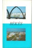 Nemes Dénes - Békés - Városismertető