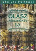 Móritz György,Szabó Győző - I primi due passi - Olasz nyelvkönyv kezdőknek I/A