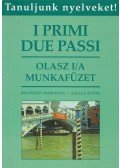 Bulinszky Marianna,Salacz Ágnes - I primi due passi - Olasz I/A munkafüzet