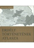 Bereznay András - Erdély történetének atlasza