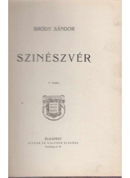 Bródy Sándor - Színészvér Bródy Sándor - Színészvér, Budapest 0 antikvár könyv