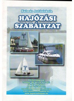 - Kalmár Autósiskola Hajózási szabályzat, Budapest 0 antikvár könyv