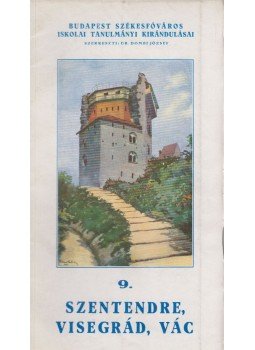 Dombi József - Szentendre, Visegrád, Vác, Budapest 1942 antikvár könyv