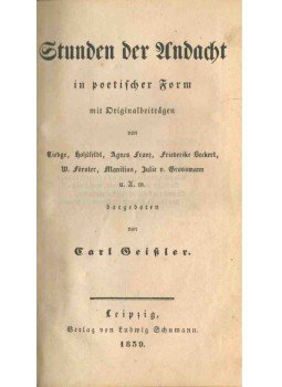 Carl Geißler - Stunden der Andacht, Leipzig 1839 antikvár könyv