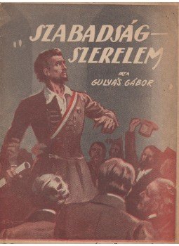Gulyás Gábor - Szabadság-szerelem Gulyás Gábor - Szabadság-szerelem, Budapest 0 antikvár könyv