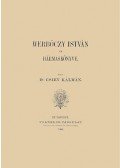 Csiky Kálmán - Werbőczy István és Hármaskönyve