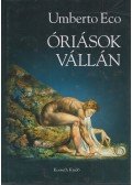 Umberto Eco - Óriások vállán
