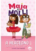 Emma Wunsch - Maja és Molli - A hercegnő és az egyáltalán NEM hercegnő