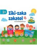 Dávid Ildikó - Ziki-zaka zakatol - Mondókáskönyv