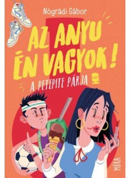 Nógrádi Gábor - Az anyu én vagyok Nógrádi Gábor - Az anyu én vagyok, null 2019 antikvár könyv