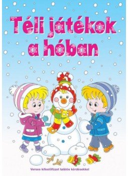  - Téli játékok a hóban - Verses kifestőfüzet találós kérdésekkel, null 2019 antikvár könyv