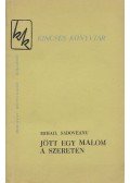 Mihail Sadoveanu - Jött egy malom a Szereten