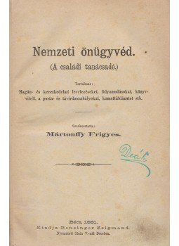 Mártonffy Frigyes - Nemzeti önügyvéd, Bécs 1881 antikvár könyv