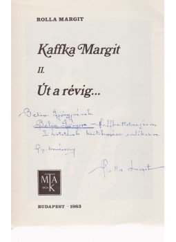 Kaffka Margit, Rolla Margit - Kaffka Margit. II. Út a révig…, Budapest 1983 antikvár könyv