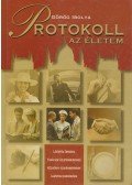 Görög Ibolya - Protokoll - az életem (aláírt)