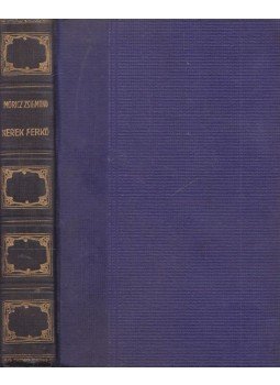 Móricz Zsigmond - Kerek Ferkó, Budapest 1913 antikvár könyv