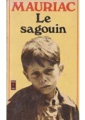 Francois Mauriac - Le sagouin