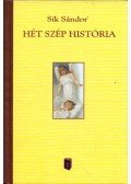 Sík Sándor - Hét szép história