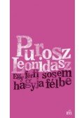Purosz Leonidasz - Egy férfi sosem hagyja félbe