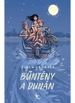 Fiala Borcsa - Bűntény a Dunán Fiala Borcsa - Bűntény a Dunán, null 2019 antikvár könyv