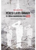 Marossy Endre - Pércsi Lajos őrnagy és társai hadbírósági pere 1958 - Schmidt-kastély, Óbuda, 1956