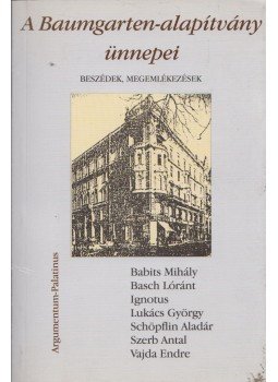 Téglás János - A Baumgarten-alapítvány ünnepei,  2000 antikvár könyv