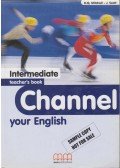 H.Q. Mitchell,J. Scott - Channel your English - Intermediate teacher's book
