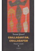 Tornai József - Csillaganyám, csillagapám I.