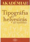 Érdi Júlia,Garai Péter - Tipográfia és helyesírás 30 nyelvhez